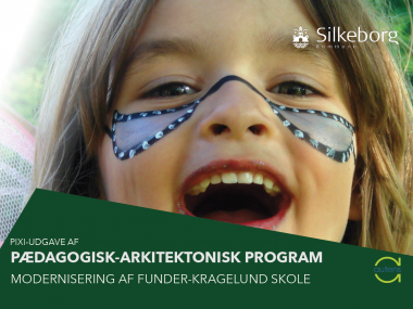Læs pixiudgaven af moderniseringsprogram for Funder-Kragelund Skole